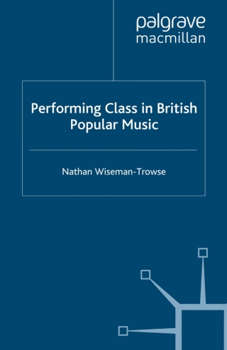 Cover image: Performing Class in British Popular Music 9780230219496