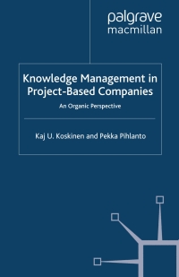 表紙画像: Knowledge Management in Project-Based Companies 9780230220713