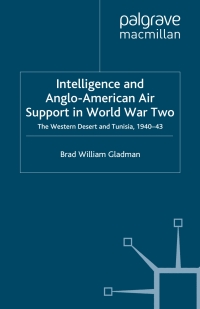 Titelbild: Intelligence and Anglo-American Air Support in World War Two 9780230221338