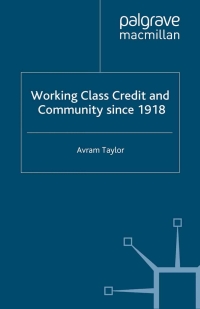 Imagen de portada: Working Class Credit and Community since 1918 9780333962329