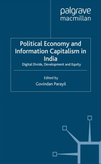 صورة الغلاف: Political Economy and Information Capitalism in India 9781403992444