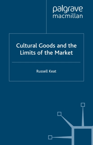 Imagen de portada: Cultural Goods and the Limits of the Market 9780333692257