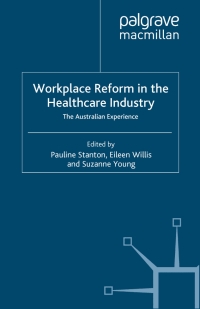 صورة الغلاف: Workplace Reform in the Healthcare Industry 1st edition 9781403935717