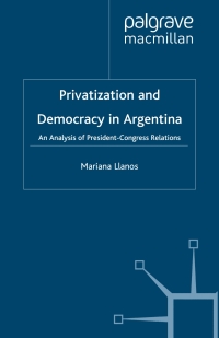 Immagine di copertina: Privatization and Democracy in Argentina 9780333920527