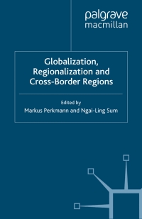 Imagen de portada: Globalization, Regionalization and Cross-Border Regions 9781349423972