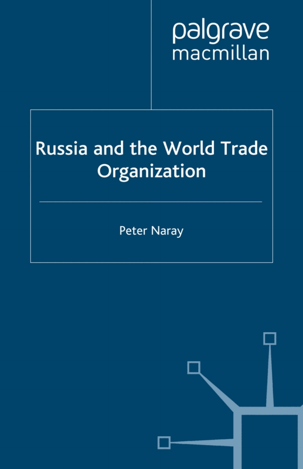 Russia and the World Trade Organization
