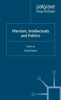 Cover image: Marxism, Intellectuals and Politics 9781403949981