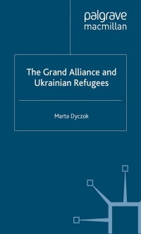 Cover image: The Grand Alliance and Ukrainian Refugees 9781349403370