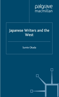 Cover image: Japanese Writers and the West 9780333743102