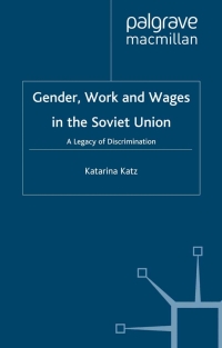 صورة الغلاف: Gender, Work and Wages in the Soviet Union 9780333734148