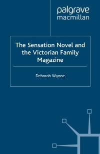 Omslagafbeelding: The Sensation Novel and the Victorian Family Magazine 9780333776667