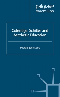 Cover image: Coleridge, Schiller and Aesthetic Education 9780333749364