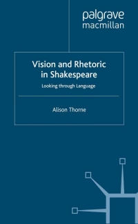 Cover image: Vision and Rhetoric in Shakespeare 9780333659397