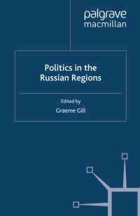 Imagen de portada: Politics in the Russian Regions 9780230516861