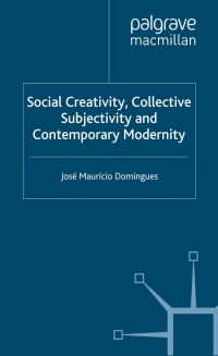 Titelbild: Social Creativity, Collective Subjectivity and Contemporary Modernity 9780333774458