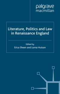 Cover image: Literature, Politics and Law in Renaissance England 9780333983997