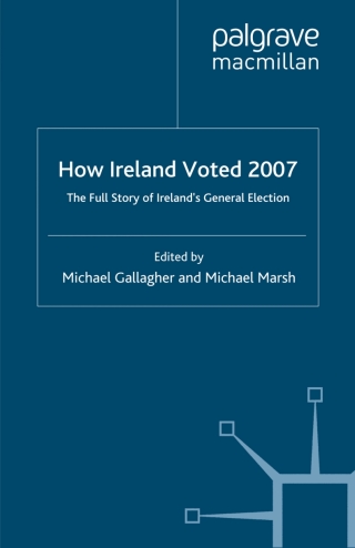 Titelbild: How Ireland Voted 2007: The Full Story of Ireland’s General Election 9780230500389