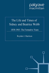 Cover image: The Life and Times of Sidney and Beatrice Webb 9780333773437