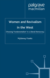 صورة الغلاف: Women and Revivalism in the West 9780333922873