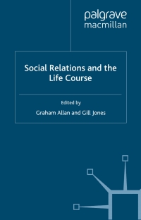 Cover image: Social Relations and the Life Course 9780333984970