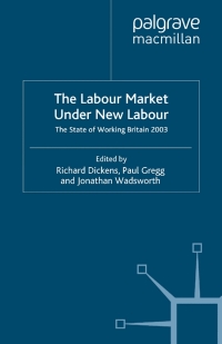 Imagen de portada: The Labour Market Under New Labour 1st edition 9781403916297