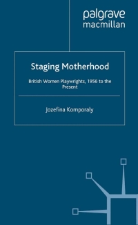 Imagen de portada: Staging Motherhood 9781403999092