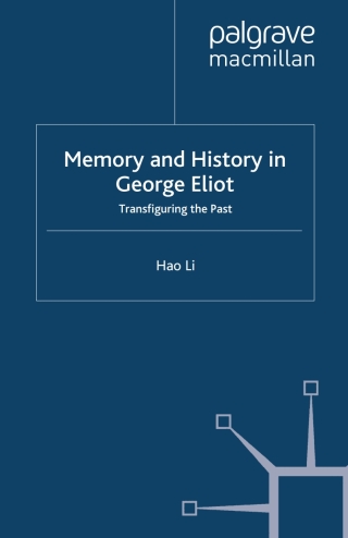 Cover image: Memory and History in George Eliot 9781349399475