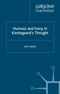 Omslagafbeelding: Humour and Irony in Kierkegaard’s Thought 9780333776674