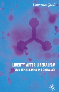 Cover image: Liberty after Liberalism 9781403942494