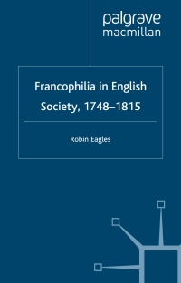 Cover image: Francophilia in English Society, 1748-1815 9780333764848