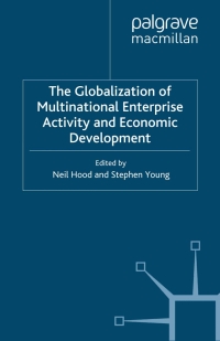 صورة الغلاف: The Globalization of Multinational Enterprise Activity and Economic Development 1st edition 9780333748817