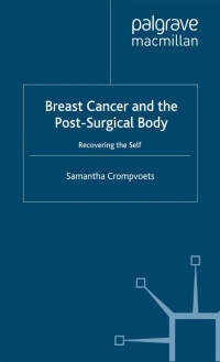 表紙画像: Breast Cancer and the Post-Surgical Body 9781403999009
