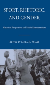 Cover image: Sport, Rhetoric, and Gender 9781403973283