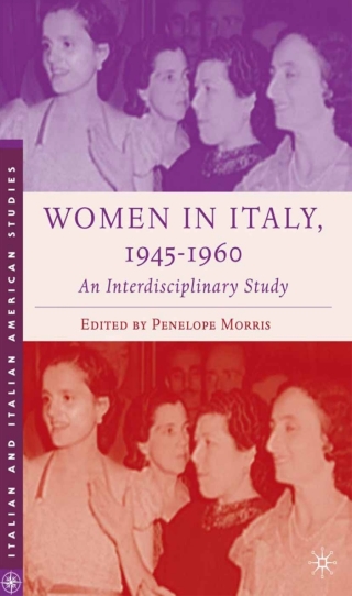 Cover image: Women in Italy, 1945–1960: An Interdisciplinary Study 9781403970992