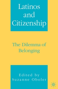 Omslagafbeelding: Latinos and Citizenship 9781403967404