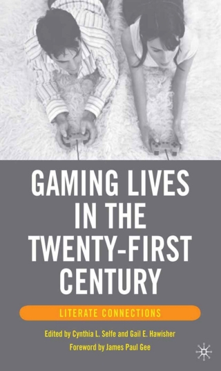Cover image: Gaming Lives in the Twenty-First Century 9781403972194