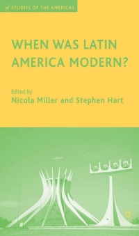 Cover image: When Was Latin America Modern? 9781403980007