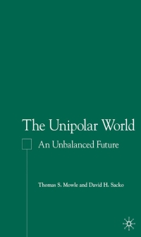 Immagine di copertina: The Unipolar World 9781403970305