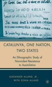 表紙画像: Catalunya, One Nation, Two States 9781403974396