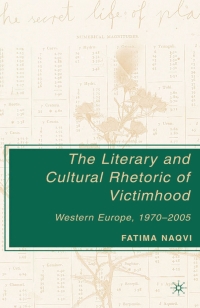 Imagen de portada: The Literary and Cultural Rhetoric of Victimhood 9781403975706