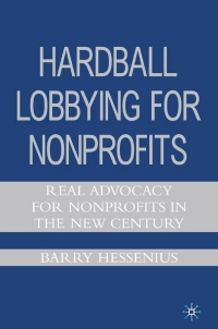 Imagen de portada: Hardball Lobbying for Nonprofits 9781403982025