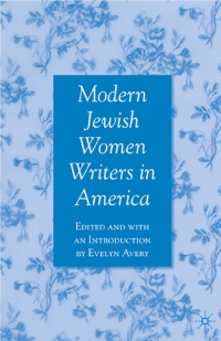 表紙画像: Modern Jewish Women Writers in America 9781403977991