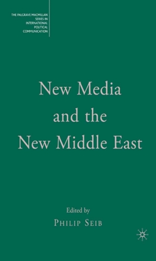 Cover image: New Media and the New Middle East 9780230619234