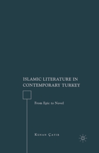 Cover image: Islamic Literature in Contemporary Turkey 9781403977564