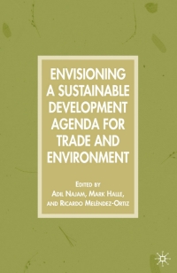 Cover image: Envisioning a Sustainable Development Agenda for Trade and Environment 9781403975720