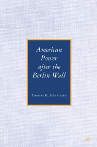 Cover image: American Power after the Berlin Wall 9780230600942