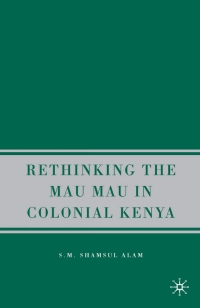 Imagen de portada: Rethinking the Mau Mau in Colonial Kenya 9781403983749