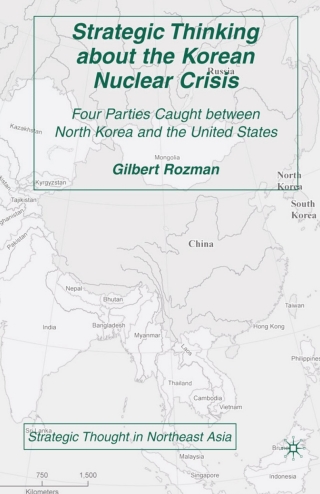 Imagen de portada: Strategic Thinking about the Korean Nuclear Crisis 9781403975560