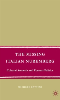 Immagine di copertina: The Missing Italian Nuremberg 9781403984784