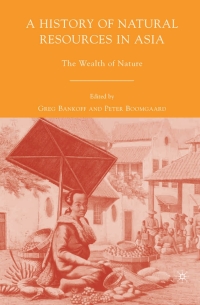 Imagen de portada: A History of Natural Resources in Asia 9781403977366